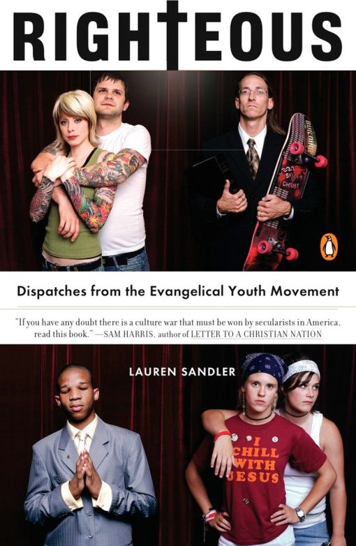 Dispatches from the Evangelical Youth Movement: Righteous