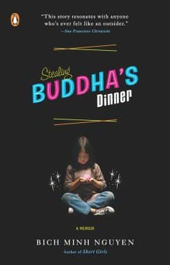 Stealing Buddha's Dinner: