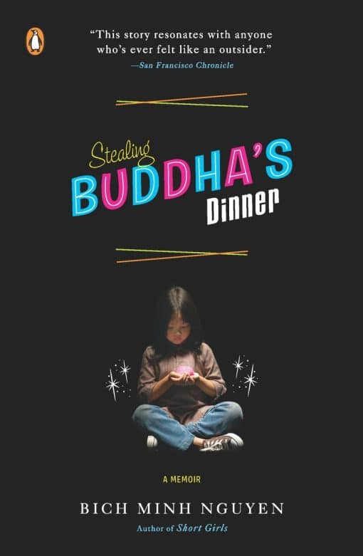 Stealing Buddha's Dinner: