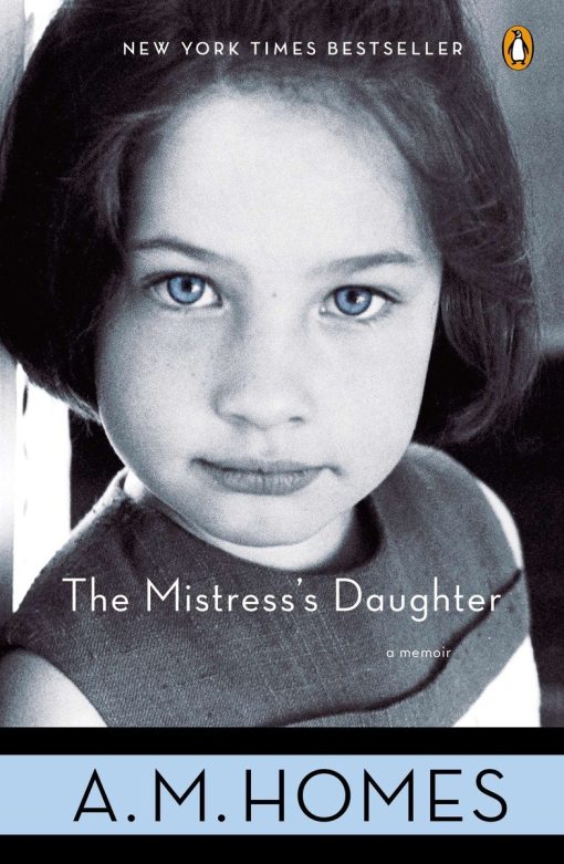 A Memoir: The Mistress's Daughter