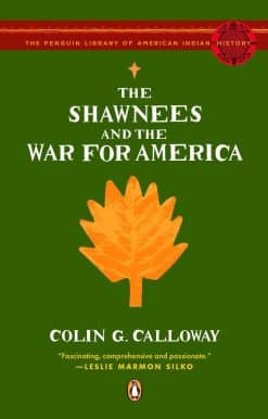 The Shawnees and the War for America