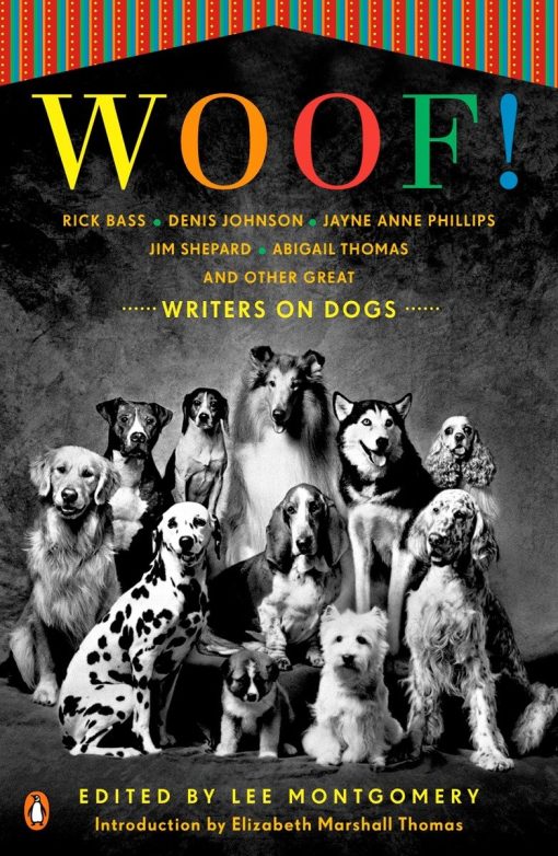 Writers on Dogs: Woof!