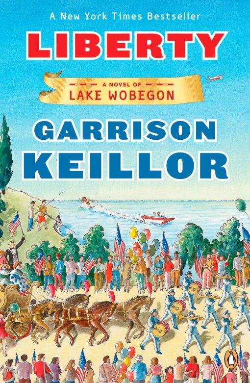 Liberty: A Novel of Lake Wobegon