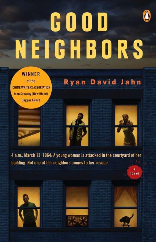 A Novel: Good Neighbors