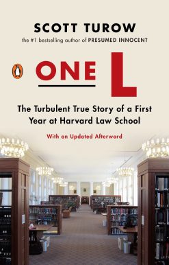 One L: The Turbulent True Story of a First Year at Harvard Law School