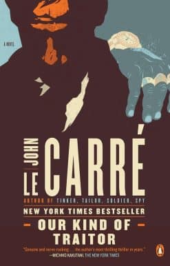 Our Kind of Traitor: A Novel