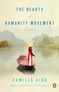 The Beauty of Humanity Movement: A Novel