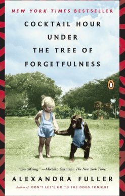 Cocktail Hour Under the Tree of Forgetfulness