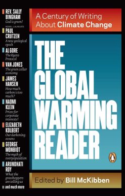 A Century of Writing About Climate Change: The Global Warming Reader