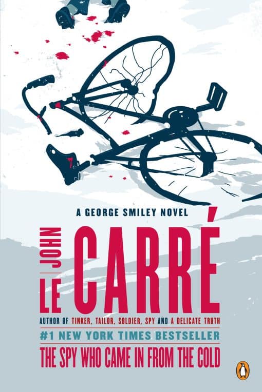 The Spy Who Came in from the Cold: A George Smiley Novel