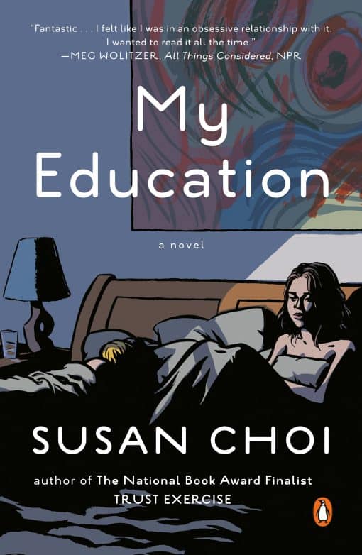 A Novel: My Education