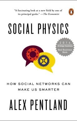 How Social Networks Can Make Us Smarter: Social Physics
