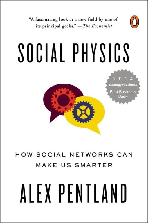 How Social Networks Can Make Us Smarter: Social Physics