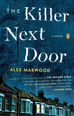 The Killer Next Door: A Novel