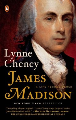James Madison: A Life Reconsidered