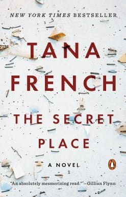 A Novel: The Secret Place