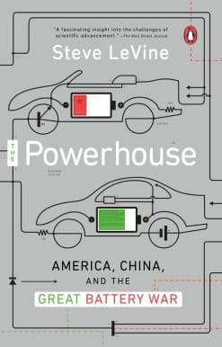 The Powerhouse: America, China, and the Great Battery War