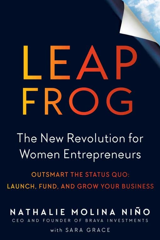 The New Revolution for Women Entrepreneurs: Leapfrog