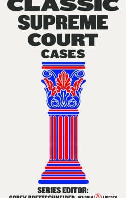 Classic Supreme Court Cases