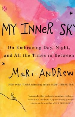 My Inner Sky: On Embracing Day, Night, and All the Times in Between