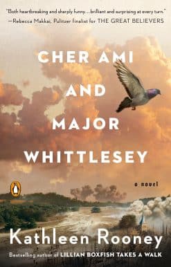Cher Ami and Major Whittlesey: A Novel