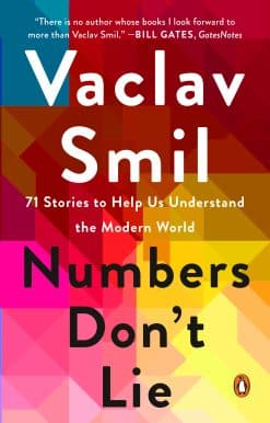 Numbers Don't Lie: 71 Stories to Help Us Understand the Modern World