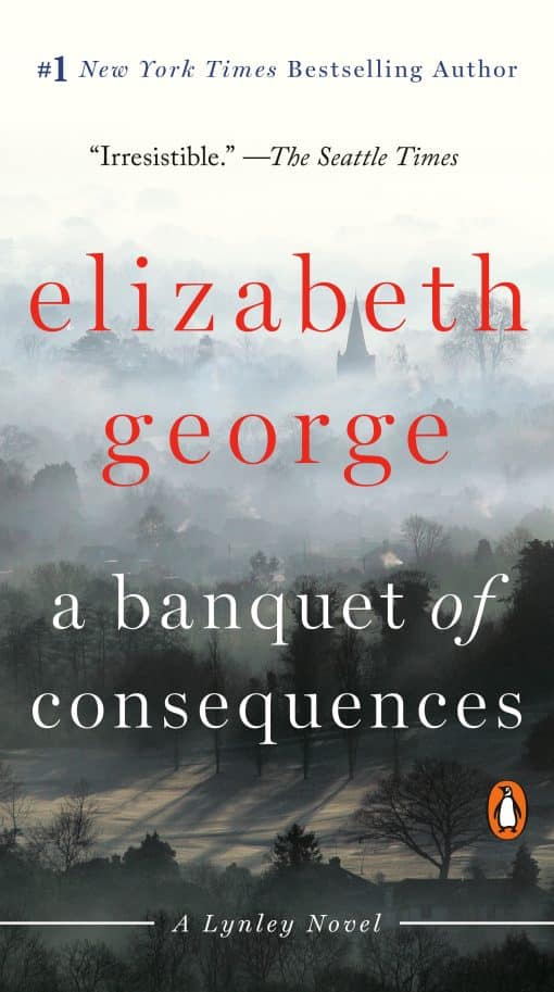 A Lynley Novel: A Banquet of Consequences