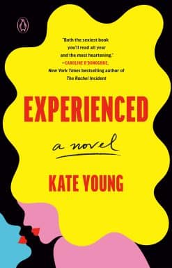 Experienced: A Novel