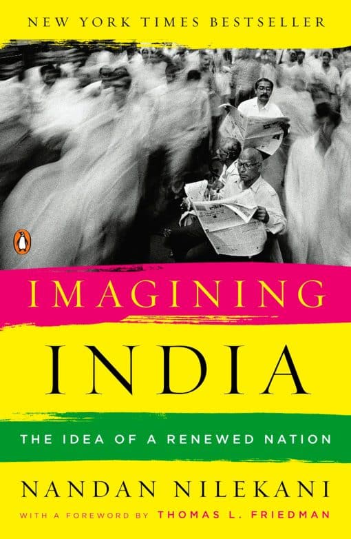 Imagining India: The Idea Of A Renewed Nation