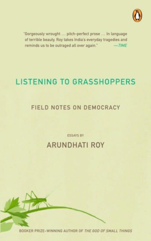 Listening To Grasshoppers: Field Notes On Democracy