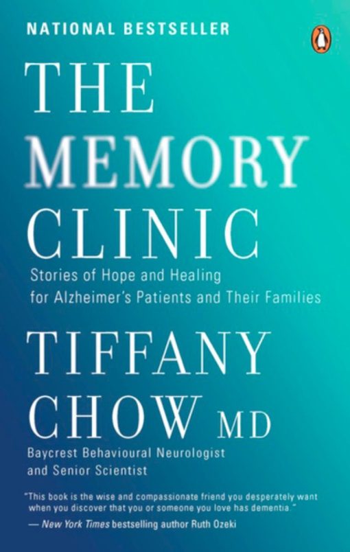 Stories Of Hope And Healing For Alzheimer's Pts And Their Famils: The Memory Clinic