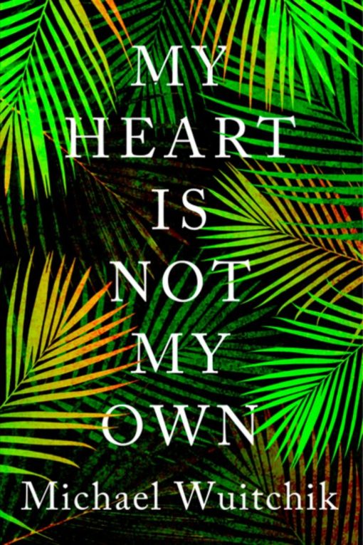 My Heart Is Not My Own