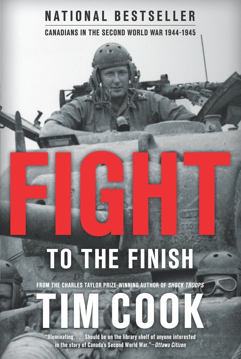 9780143189558 Fight to the Finish: Canadians in the Second World War, 1944-1945