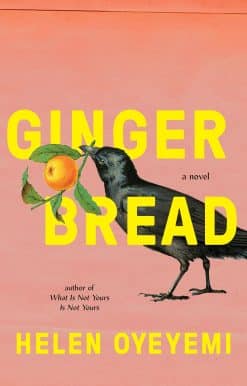 Gingerbread: A Novel