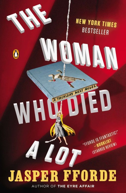 The Woman Who Died a Lot: A Thursday Next Novel