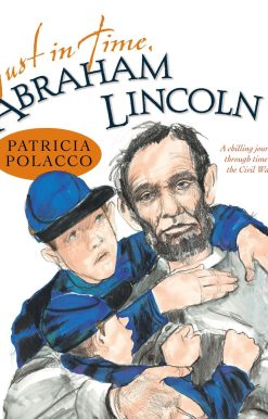 Just in Time, Abraham Lincoln