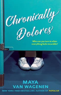 Chronically Dolores