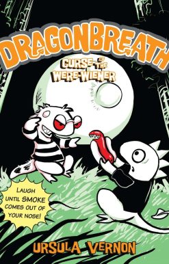 Dragonbreath #3: Curse of the Were-wiener