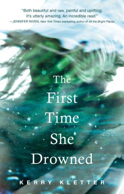 The First Time She Drowned