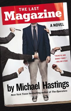 The Last Magazine: A Novel