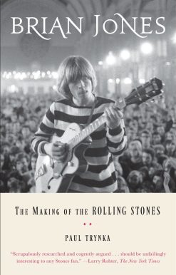 Brian Jones: The Making of the Rolling Stones