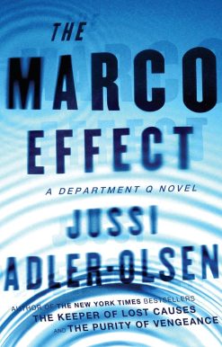 The Marco Effect: A Department Q Novel