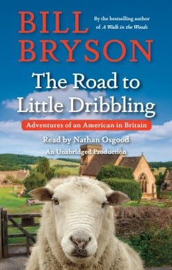 Adventures of an American in Britain: The Road to Little Dribbling