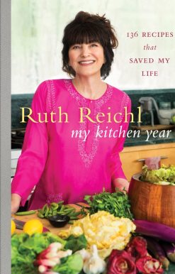 My Kitchen Year: 136 Recipes That Saved My Life