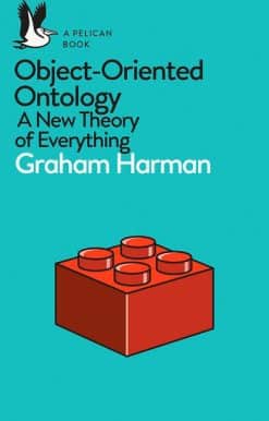 A Pelican Book: Object-Oriented Ontology