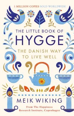 The Little Book of Hygge: The Danish Way to Live Well