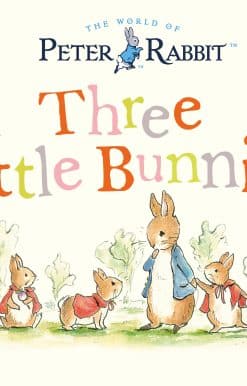 Peter Rabbit Tales - Three Little Bunnies