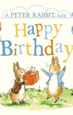 Happy Birthday!: A Peter Rabbit Tale