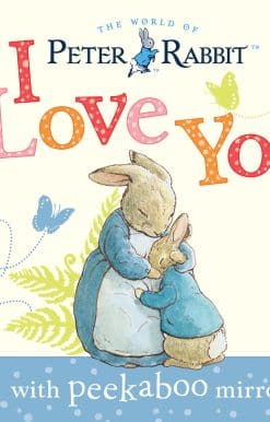 with Peekaboo Mirror: Peter Rabbit, I Love You