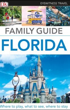 DK Eyewitness Family Guide Florida